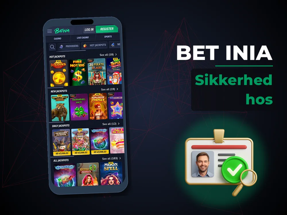 Bet Inia - Sikkerhed hos