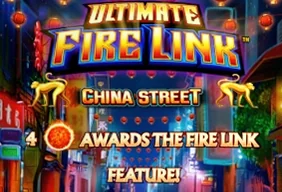 Ultimate Fire Link China Street